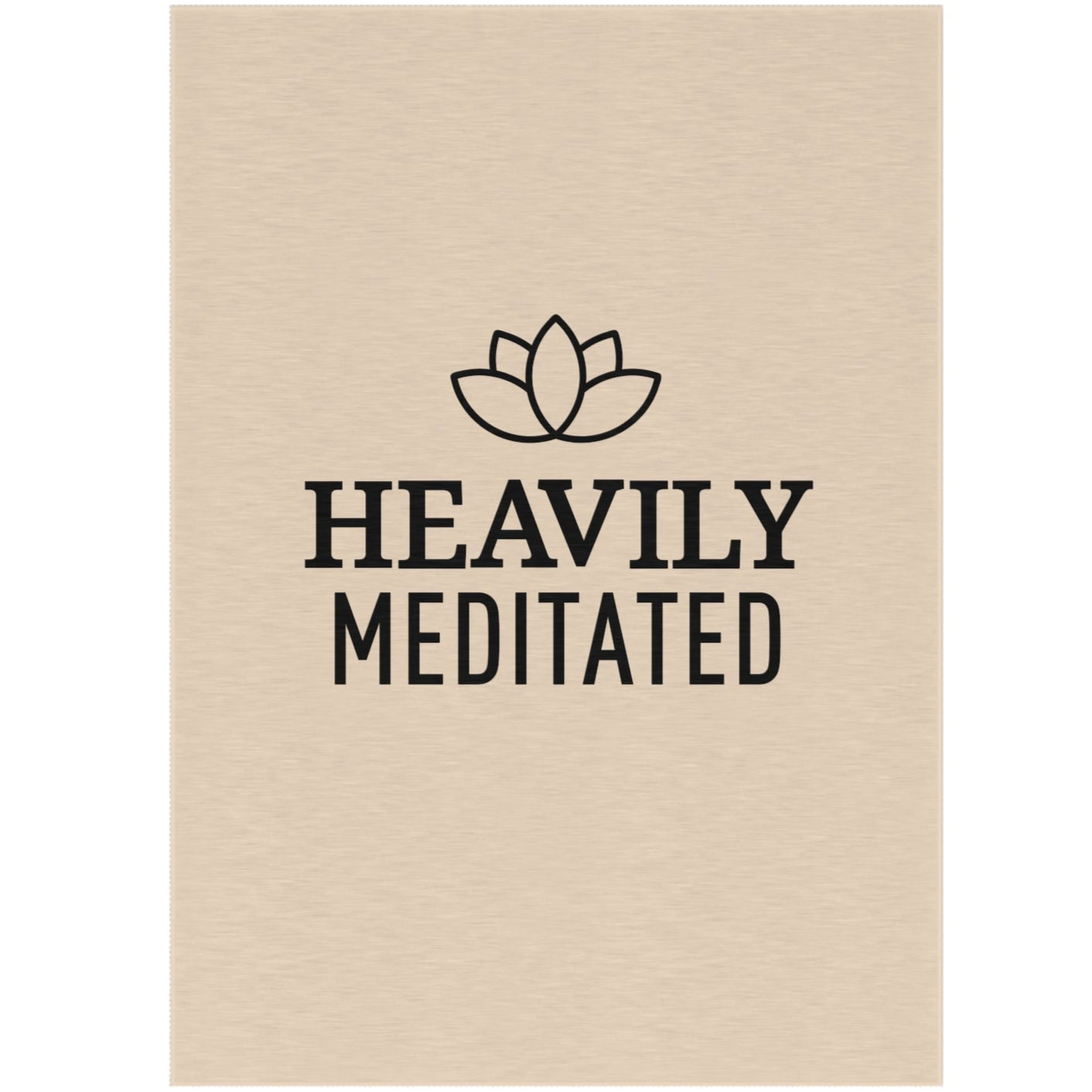 HEAVILY MEDITATED - YOGA SPRUCH • Chenille Teppich BEIGE • In v. Größen – Innen- & Außenbereich - YOGA SANTA