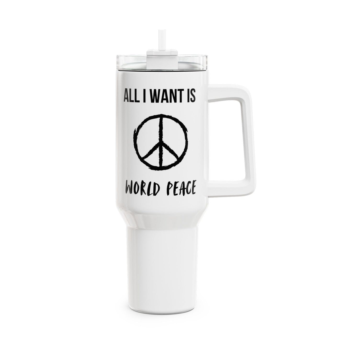 ALL I WANT IS WORLDPEACE • PEACE ZEICHEN • Tumbler mit Henkel & Strohhalm • XXL Reisebecher 1,2L