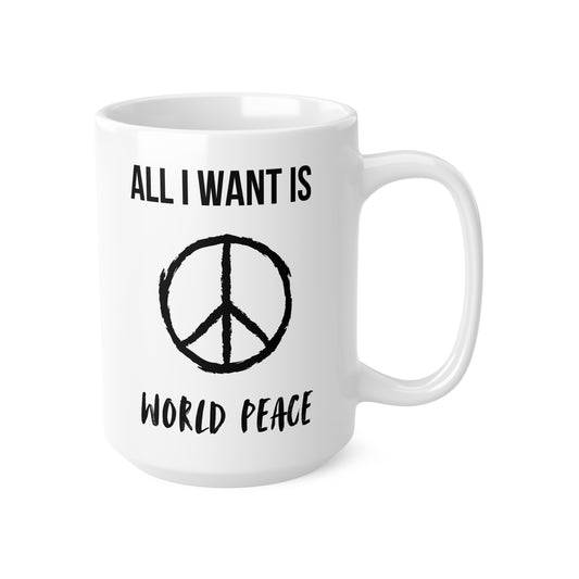 ALL I WANT IS WORLDPEACE • PEACE Zeichen Symbol Friedensbotschaft Friedensnachricht • 440ml XXL Kaffeebecher - YOGA SANTA