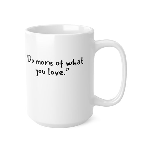 DO MORE OF WHAT YOU LOVE • Inspirierender Spruch Motivation • 440ml XXL Kaffeebecher - YOGA SANTA