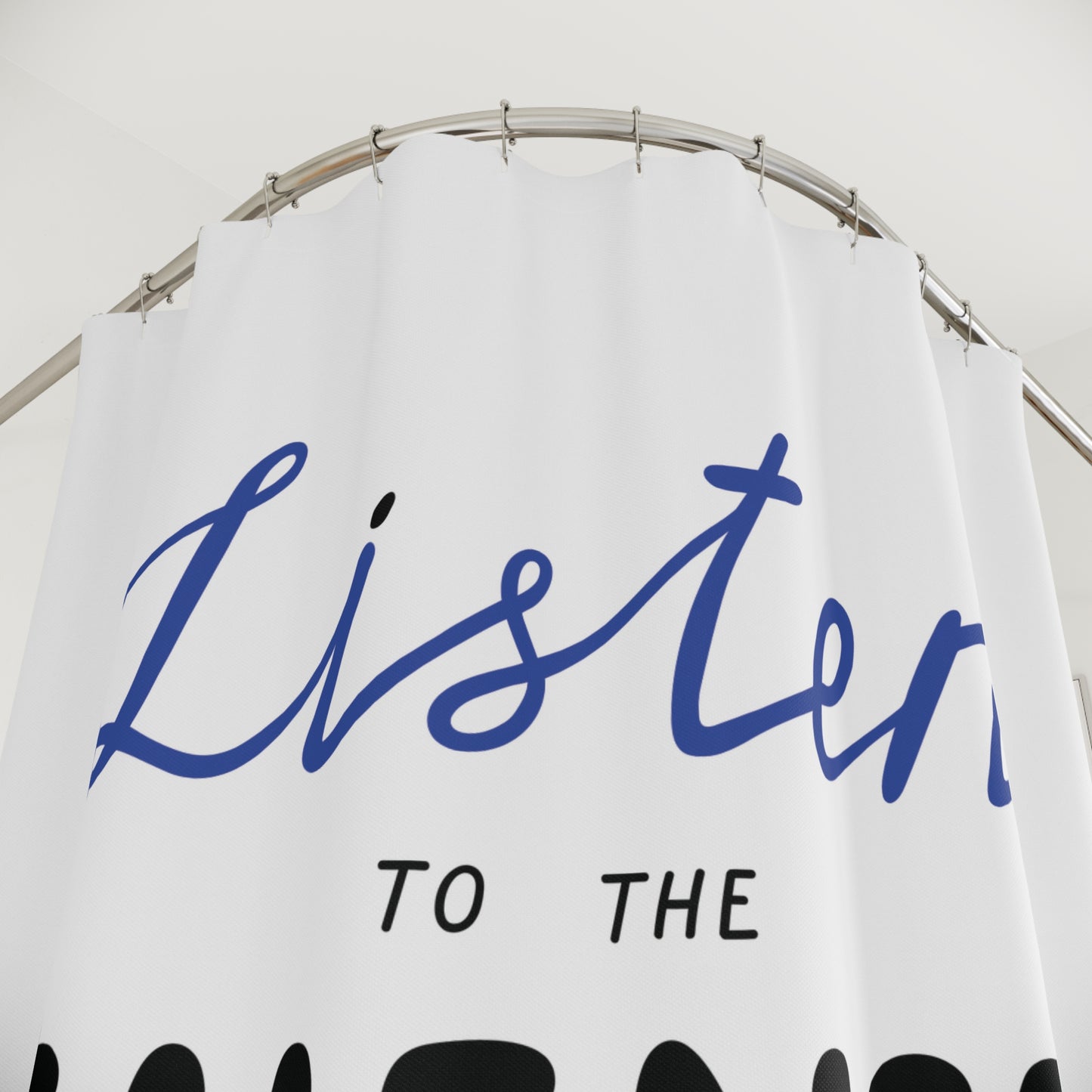 LISTEN TO THE SILENCE • Schöner Spruch Duschvorhang 180x200 cm Weiss