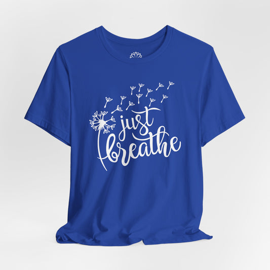 JUST BREATHE • PUSTEBLUME BLUMENMotiv • T-shirt Damen & Herren • Baumwolle 🌿