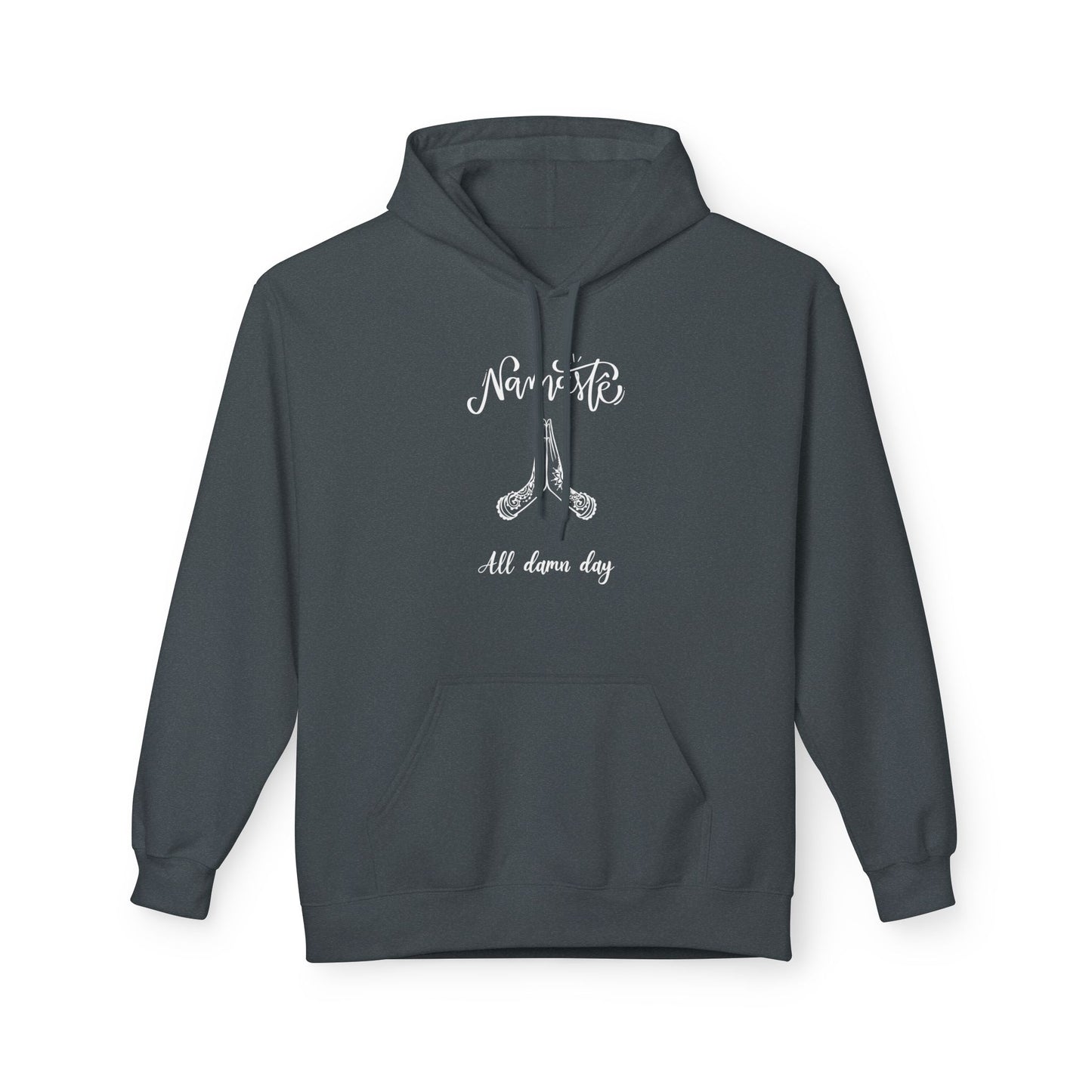 NAMASTE ALL DAMN DAY • Lustiger Yoga Spruch • Kuschelweicher Hoodie für Damen & Herren • Baumwolle 🌿