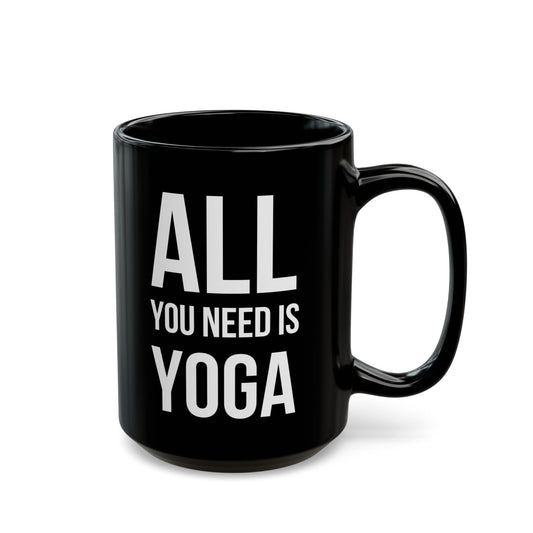ALL YOU NEED IS YOGA • Yoga Geschenkidee • 440ml XXL Kaffeebecher Schwarz - YOGA SANTA