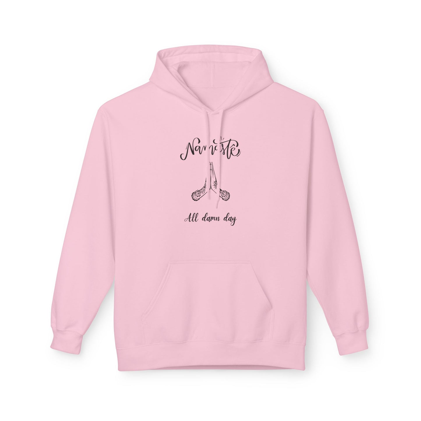 NAMASTE ALL DAMN DAY • Lustiger Yoga Spruch • Kuschelweicher Hoodie für Damen & Herren • Baumwolle 🌿