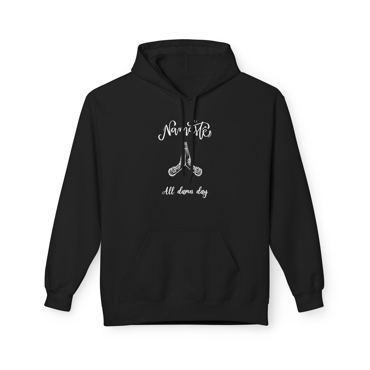 NAMASTE ALL DAMN DAY • Lustiger Yoga Spruch • Kuschelweicher Hoodie für Damen & Herren • Baumwolle 🌿